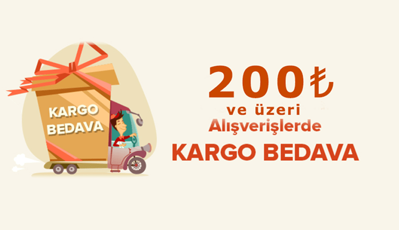 200 lira ve üzeri kargo ücretiz kargo